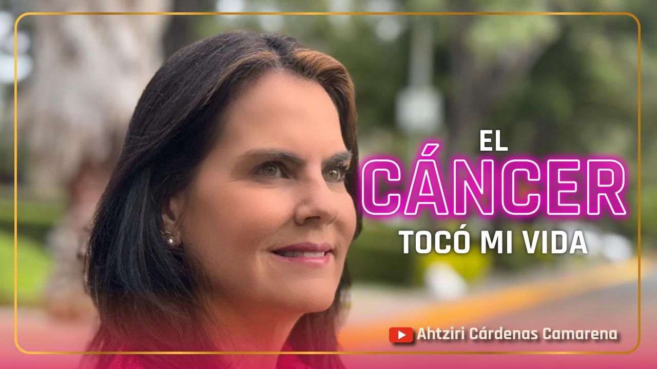 Soy sobreviviente de cáncer: un mensaje que puede salvar vidas: Ahtziri Cárdenas Camarena.
